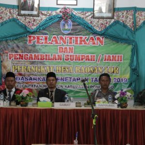Pelantikan dan Pengambilan Sumpah Perangkat Desa Baosan Lor Berdasarkan Penetapan tahun 2019