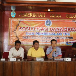 Sosialisasi Dana Desa dan Pembekalan TPK Sosialisasi Dana Desa dan Pembekalan TPK